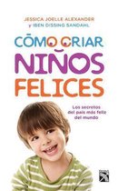 Como Criar Ninos Felices