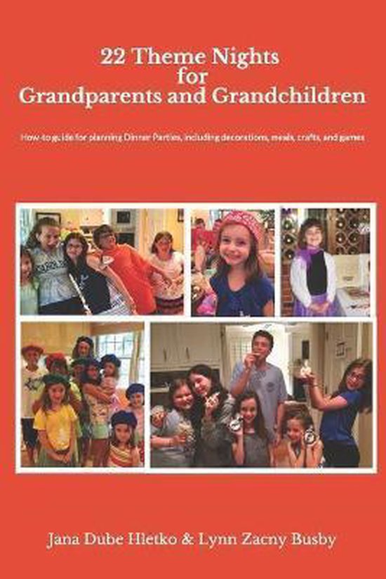 Fun with Grandchildren- 22 Theme Nights for Grandparents and ... - cover