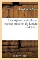 Description Des Tableaux Expos�s Au Sallon Du Louvre, Avec Des Remarques Par Une Soci�t� d'Amateurs