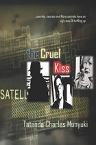 The Cruel Kiss