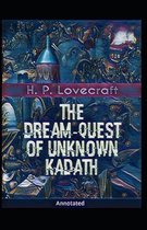 The Dream-Quest of Unknown Kadath Annotated