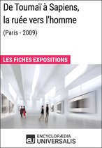 De Toumaï à Sapiens, la ruée vers l'homme (Paris - 2009)