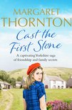 Yorkshire Sagas 1 - Cast the First Stone