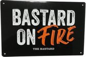 The Bastard - Man Cave Plate 'Bastard on fire' - Bord