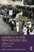 Seminar Studies- America in the Progressive Era, 1890–1917