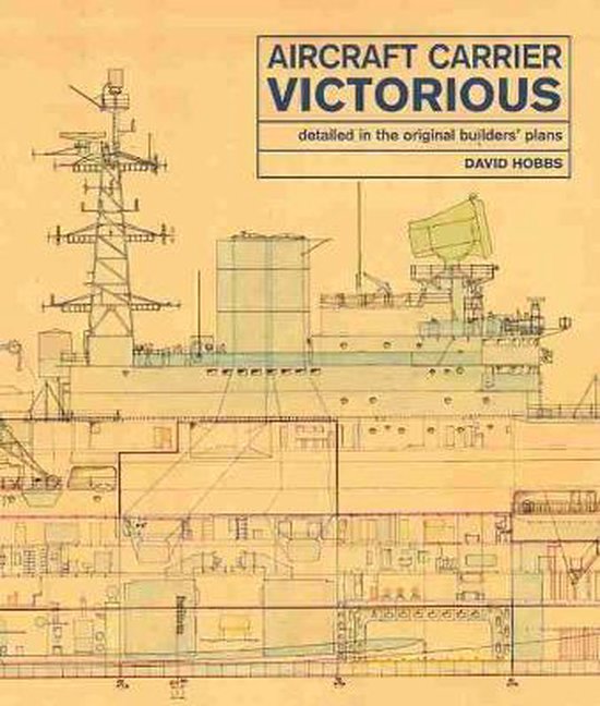 Aircraft Carrier Victorious: Detailed in the Original Builde ... - cover