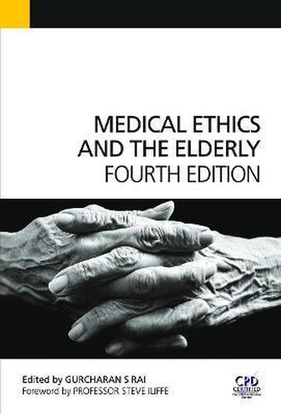 Medical Ethics and the Elderly | 9781846199004 | Gurcharan S Rai ...