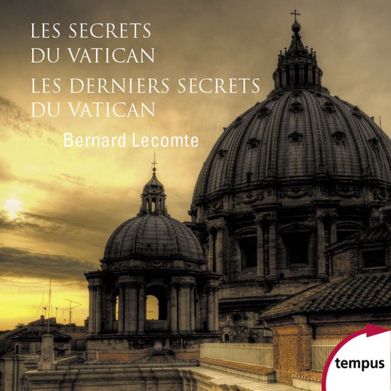 Tempus - Intégrale Les secrets du Vatican, les derniers sec ... - cover