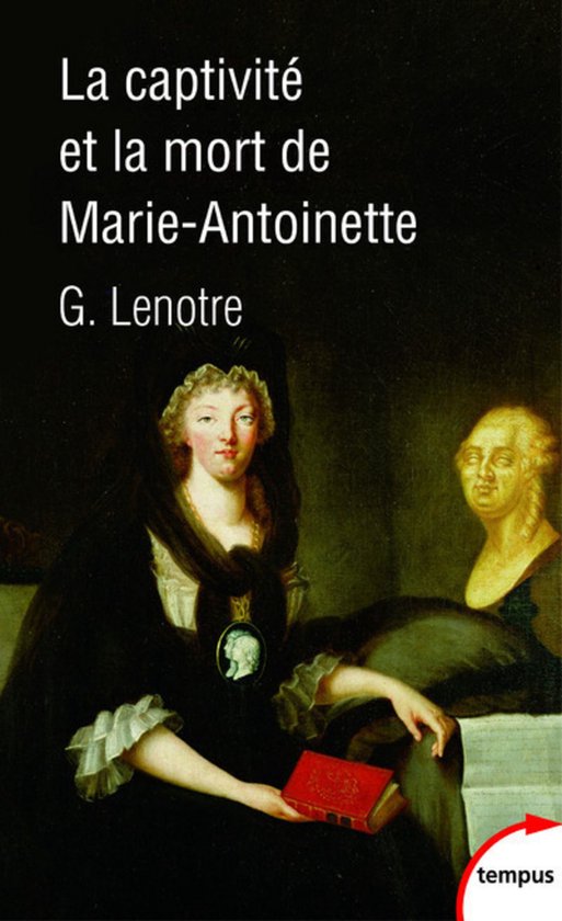 Tempus - La captivité et la mort de Marie-Antoinette - cover