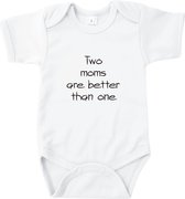 Rompertjes baby met tekst - Two moms are better than one - Romper wit - Maat 74/80