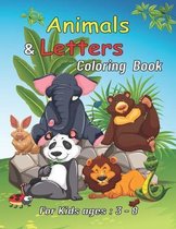 animals and letters coloring books for kids ages: 3-8