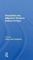 Population And Migration Trends In Eastern Europe