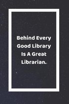 Behind Every Good Library Is A Great Librarian