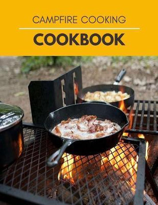 Campfire Cooking Cookbook, Leah Springer 9798666151334 Boeken
