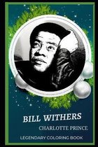 Bill Withers Legendary Coloring Book