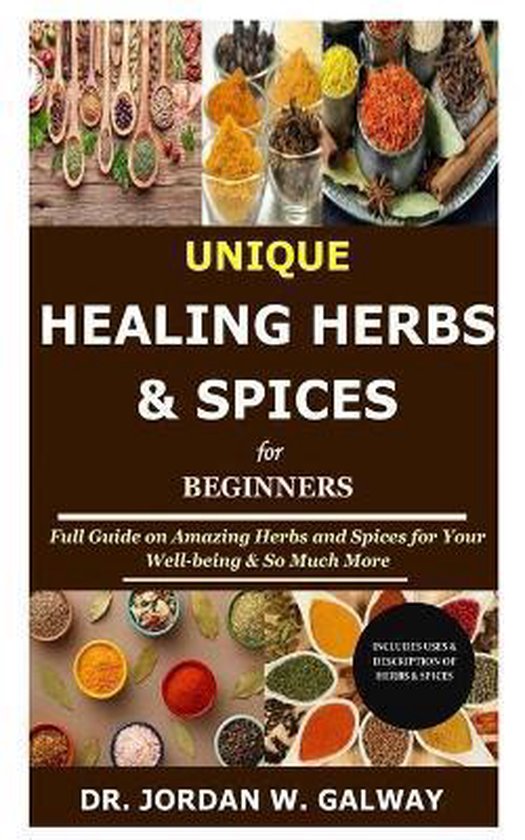 Unique Healing Herbs & Spices for Beginners - cover