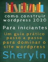 como construir wordpress 2020 Para iniciantes