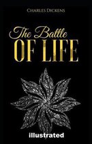 The Battle of Life illustrated