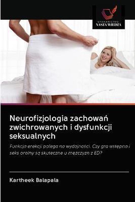 Neurofizjologia zachowań zwichrowanych i dysfunkcji seksual ... - cover