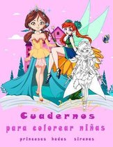 Cuadernos para colorear ninas princesas hadas sirenas