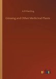 Ginseng and Other Medicinal Plants