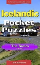Icelandic Pocket Puzzles - The Basics - Volume 1