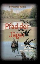 Pfad der Jager