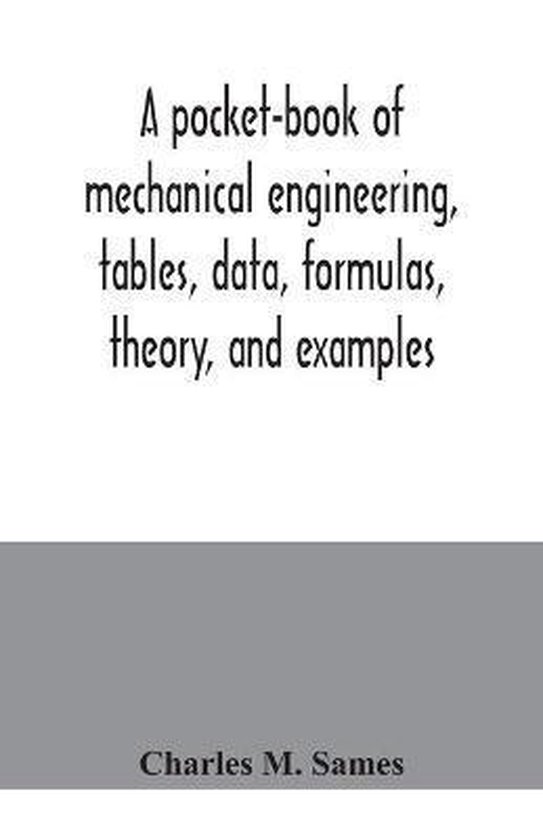 A pocket-book of mechanical engineering, tables, data, formu ... - cover