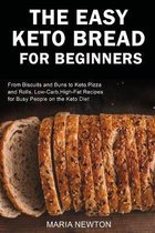 The Easy Keto Bread for Beginners