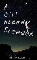 A Girl Named Freedom