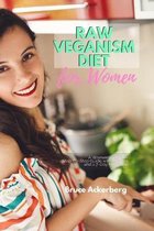 Raw Veganism Diet