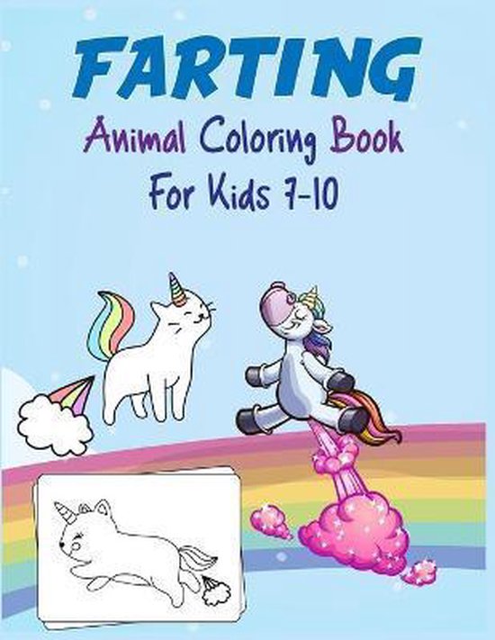 10 Farting Animal Coloring Book: A Hilarious and Educational Adventure for Kids