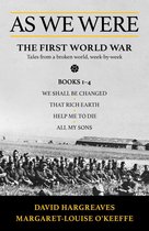 As We Were: The First World War