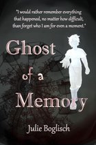 Ghost of a Memory