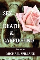 Sex, Death & Cappuccino