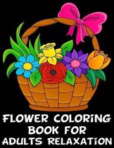 Flower Coloring Books For Adults Relaxation