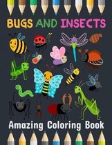 Amazing Bugs and Insects Coloring Book