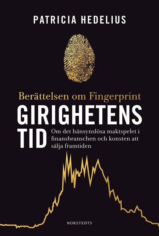Girighetens tid : berättelsen om Fingerprint - cover