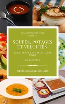 Classique 10 - Soupes, Potages et Veloutés recettes de cuisine Automne Hiver