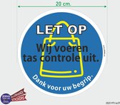 Wij voeren tas controles uit sticker.