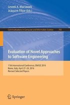Evaluation of Novel Approaches to Software Engineering