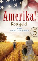 Amerika! - Rött guld