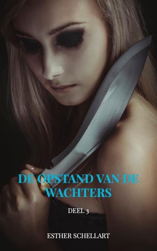 De opstand van de wachters / Deel III - cover