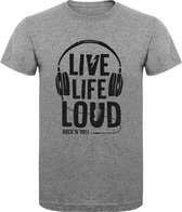 T-Shirt - Casual T-Shirt - Fun T-Shirt - Fun Tekst - Lifestyle T-Shirt - Mood - Music - Rock & Roll - Live Life Loud - S.Grey - Maat M