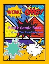 Blank Comic Book for Kids: (Draw Your Own Cartoon Comics in this Novel) With Graphic Designs Inside Notebook