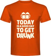 T-Shirt - Casual T-Shirt - Fun T-Shirt - Fun Tekst - Lifestyle T-Shirt - Mood - Koningsdag - Oranje Boven - Feest - Today Is A Good Day To Get Drunk - Oranje - L