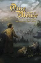 Once Upon a Mouse
