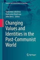 Societies and Political Orders in Transition- Changing Values and Identities in the Post-Communist World