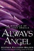 Lost Angels - Always Angel: A Lost Angels Novella 0.5