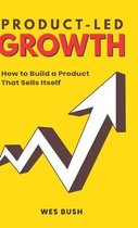 Boek 'Product-Led Growth' met de ondertitel 'How to Build a Product That Sells Itself'. Een grafiek stijgt omhoog.